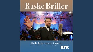 Raske Briller Opera Version [upl. by Flatto]