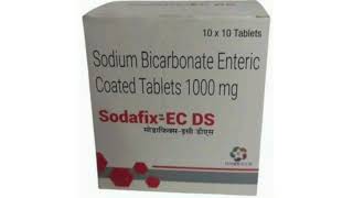 Sodafix EC DS Tablets Sodium Bicarbonate Enteric Coated Tablets 1000 mg [upl. by Tressa]