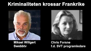 Chris Forsne  Kriminaliteten krossar Frankrike  Omvärldsanalys 143 [upl. by Laehcor]