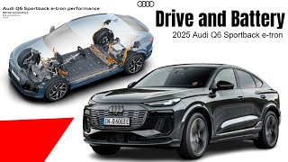 2025 Audi Q6 Sportback etron Drive and Battery Efficiency Explained [upl. by West810]