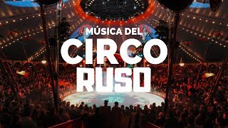 Música de circo  Circo Ruso [upl. by Nnalyrehc]