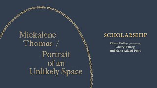 Scholarship Panel Discussions and Book Launch Mickalene Thomas  Portrait of an Unlikely Space [upl. by Soneson681]