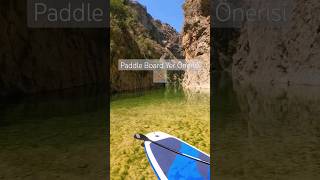 Stand Up Paddle Board Yer Önerisi 👌 📌 Kapuz Kanyonu Antalya 💦 kapuzkanyonu antalya paddleboard [upl. by Meingolda]