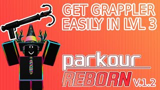 UPDATED  Get Grappler In Low Level  Parkour Reborn [upl. by Andromada884]