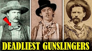 TOP 10 DEADLIEST Gunslingers In The History Of OLD WEST [upl. by Barrada]