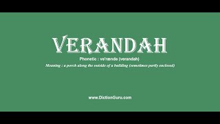 How to Pronounce verandah with Meaning Phonetic Synonyms and Sentence Examples [upl. by Adnert]