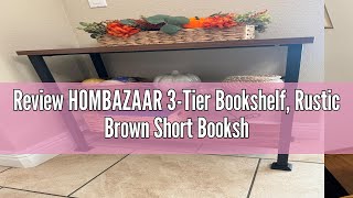 Review HOMBAZAAR 3Tier Bookshelf Rustic Brown Short Bookshelf with Metal Frame and Wooden Open She [upl. by Halla870]