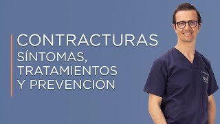 Contracturas síntomas tratamiento y prevención [upl. by Yvel429]