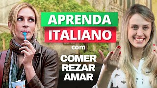 Aprender ITALIANO com FILME Mangia Prega Ama Comer Rezar Amar [upl. by Akeryt86]