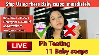 Stop Using these Baby soaps Immediately😱 Live PH testing 11 baby soaps phtesting babysoap live [upl. by Charo766]