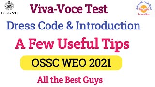 How to Introduce amp Dress Code MaleFemale for the Viva Voce Test  WEO 2021  Abinash ପାଠଶାଳା [upl. by Tollman]