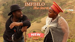 IMFIHLO The Secret NEW RELEASED ZULU MOVIE 2024 DEJAVOO MEDIA STORIES NEW MZANSI DRAMA 2024 [upl. by Enyledam]