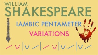 Iambic Pentameter Explained Part 2 Variations [upl. by Rip]