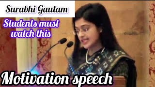 Surabhi Gautam IAS  How to get success english speech motivation surabhi [upl. by Petes]