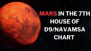 Mars in the 7th House of the D9Navamsa Chart  SpousePartner Commitment Karma amp More [upl. by Ibbob]