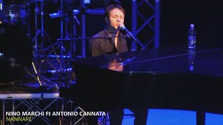 Nino Marchi Ft Antonio Cannata  NANNARE  Live [upl. by Yelsel]