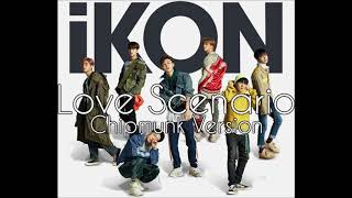 iKON  LOVE SCENARIO Chipmunk Version [upl. by Micco]