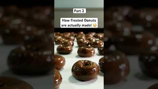 How Frosted Donuts are actually made 😳 Part 2 frosted donuts doughnuts [upl. by Oderfliw239]