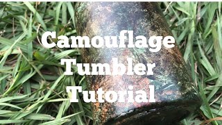 Camo Tumbler Tutorial [upl. by Ayekat191]