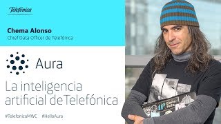 Chema Alonso cuenta los avances de Aura en el MWC2018 [upl. by Abbye842]