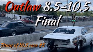 Outlaw 85 105 Final  Titans of 105  Bonne Terre Drag Strip  Midwest  Extreme 660 Drag Racing [upl. by Schmeltzer44]