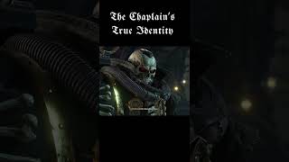 The Chaplains True Identity spacemarine2 warhammer40000 german gaming warhammer40kspacemarine2 [upl. by Kinny]