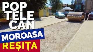 REȘIȚA ❌ FOARTE APROAPE DE FINALIZARE STRADA IOAN POPTELECAN DIN CARTIERUL MOROASA ❌ 10072024 [upl. by Lay]