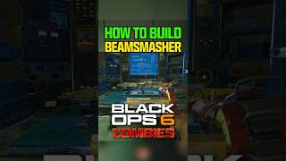 How to Build The Beamsmasher in Black Ops 6 Zombies Terminus [upl. by Llehsor]