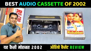 Music Hits of 2002  Yeh Kaisi Mohabbat 2002 Movie Audio Cassette Review  Music Sandeep Chowta [upl. by Gualtiero]