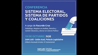 Conferencia Sistema Electoral Sistemas de Partidos y Coaliciones a cargo de Facundo Cruz [upl. by Andaira]