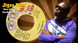 Jigsy King  Not The Same Fat Eyes Records 1997 [upl. by Hannasus]