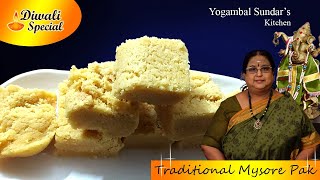 Recipe 357Diwali Special Traditional Mysore Pak [upl. by Aileno711]