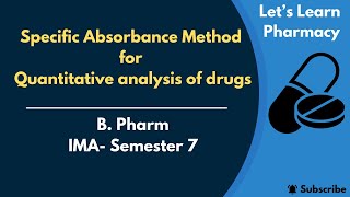 Specific Absorbance Method for Quantitative Analysis of Drugs [upl. by Eugenie]