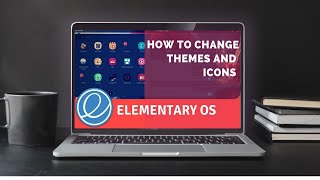 How to change themes and icons in elementary OSstep by step process [upl. by Laumas]