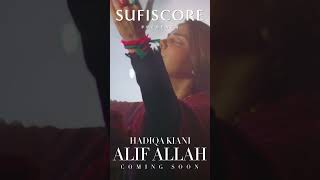 Alif Allah Official Music Video  Hadiqa Kiani  Leo Twins  Sufiscore [upl. by Akalam]