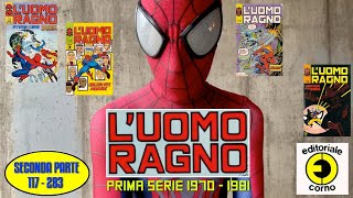 UOMO RAGNO Editoriale Corno 19701981 seconda parte 😀 te la mostro albo per albo PAZZESCA [upl. by Etennaej]