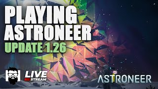 Astroneer  Playing New Update 126 Gravity Globe Portable Smelter   OneLastMidnight [upl. by Constantia]