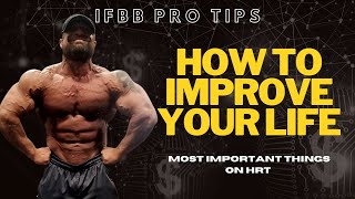 The 3 Most Important Things To Improve Your Life  Medical Doctor amp IFBB Pros Experience [upl. by Clemmy631]