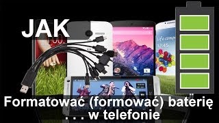 Jak formatować formować baterię telefonu [upl. by Oninotna]