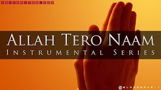 Allah Tero Naam Ishwar Tero Naam Calming Instrumental [upl. by Rabaj]