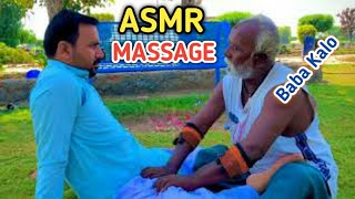 ASMR MASSAGE BY Kalo baba 70 years old man full body massage  Head amp Back Massage very satisfying [upl. by Rooker]