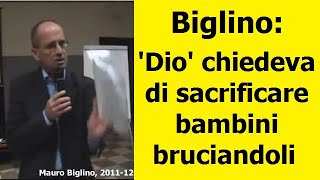 Biglino Dio chiedeva di sacrificare bambini bruciandoli [upl. by Anceline]