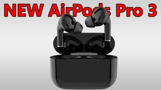 NEW AirPods Pro 3 Revolutionary Leaks amp Rumors [upl. by Ahker]