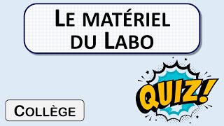 Quiz  Le matériel du laboratoire Collège  Brevet  Chimie [upl. by Perkin109]