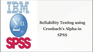 Reliability Testing Cronbachs Alpha Analysis in SPSS  StepbyStep Guide [upl. by Ellerol]