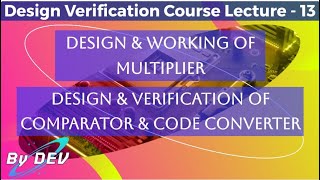 multiplier design and verification of comparator code converter DV VLSI DEV [upl. by Nabroc753]