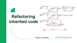 Refactoring inherited code LabVIEW [upl. by Minica372]