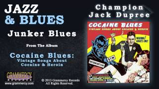 Champion Jack Dupree  Junker Blues [upl. by Neufer]