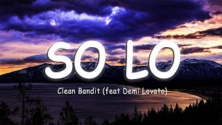 Clean Bandit  Solo feat Demi Lovato LyricsVietsub [upl. by Alesram]