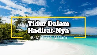 Tidur Dalam HadiratNya  18  Renungan dan Doa Malam Suara Injil 2432024 [upl. by Bethesda]